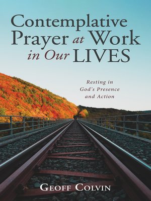 cover image of Contemplative Prayer at Work in Our Lives